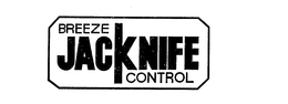 BREEZE JACKNIFE CONTROL trademark