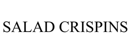 SALAD CRISPINS trademark