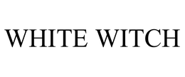 WHITE WITCH trademark