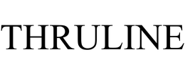 THRULINE trademark