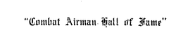 "COMBAT AIRMAN HALL OF FAME" trademark