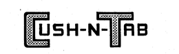 CUSH-N-TAB trademark