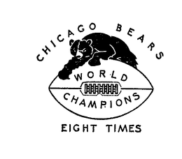CHICAGO BEARS WORLD CHAMPIONS EIGHT TIMES trademark