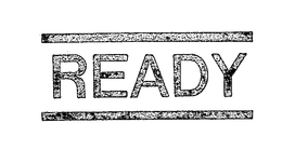 READY trademark
