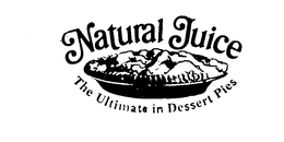 NATURAL JUICE THE ULTIMATE IN DESSERT PIES trademark