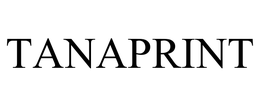 TANAPRINT trademark