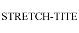 STRETCH-TITE trademark