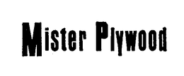 MISTER PLYWOOD trademark