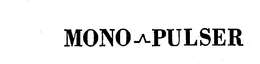 MONO PULSER trademark