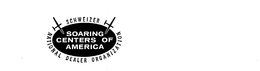 SOARING CENTERS OF AMERICA SCHWEIZER NATIONAL DEALER ORGANIZATION trademark
