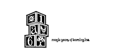 MAGIC YEARS OF LEARNING, INC.  1A6 trademark