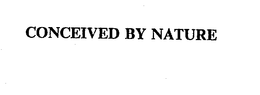 CONCEIVED BY NATURE trademark