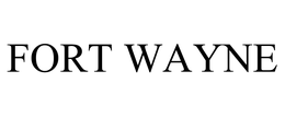FORT WAYNE trademark