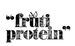 "FRUTI PROTEIN" trademark