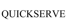 QUICKSERVE trademark