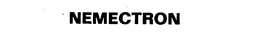 NEMECTRON trademark