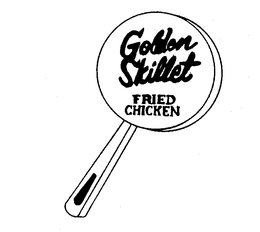 GOLDEN SKILLET FRIED CHICKEN trademark