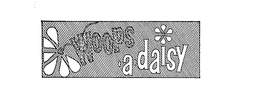 WOOPS 'A' DAISY trademark