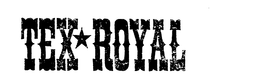 TEX ROYAL trademark