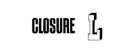 CLOSURE L trademark