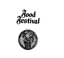 FOOD FESTIVAL FOOD FROM THE TABLES OF THE WORLD OSC ESTABLISHED 1947 trademark