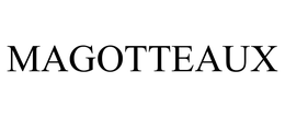 MAGOTTEAUX trademark