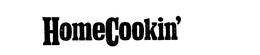 HOMECOOKIN' trademark