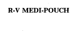 R-V MEDI-POUCH trademark
