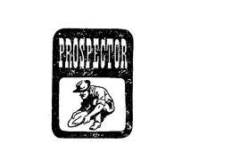 PROSPECTOR trademark