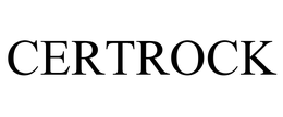 CERTROCK trademark