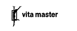 VITA MASTER trademark