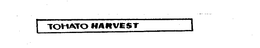 TOHATO HARVEST trademark