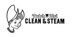 DUTCH GIRL CLEAN & STEAM trademark