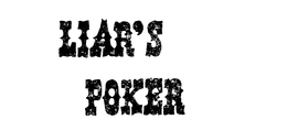 LIAR'S POKER trademark