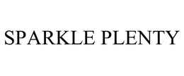 SPARKLE PLENTY trademark