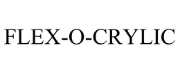 FLEX-O-CRYLIC trademark