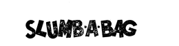 SLUMB*A*BAG trademark