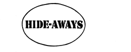 HIDE-AWAYS trademark