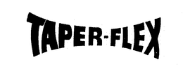 TAPER-FLEX trademark