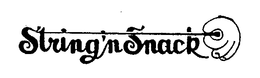 STRING 'N SNACK trademark