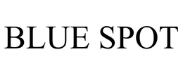 BLUE SPOT trademark