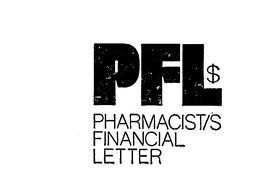 PFL$ PHARMACIST/S FINANCIAL LETTER trademark