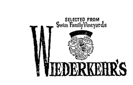 WIEDERKEHR'S SELECTED FROM SWISS FAMILY VINEYARDS trademark