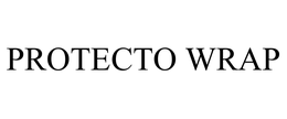 PROTECTO WRAP trademark