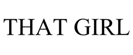 THAT GIRL trademark