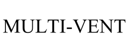 MULTI-VENT trademark