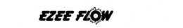 EZEE FLOW trademark