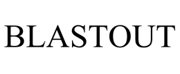 BLASTOUT trademark