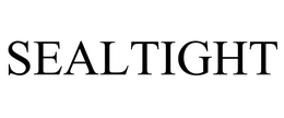 SEALTIGHT trademark