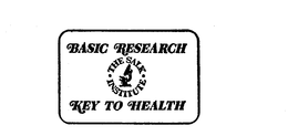 BASIC RESEARCH KEY TO HEALTH THE SALK INSTITUTE trademark